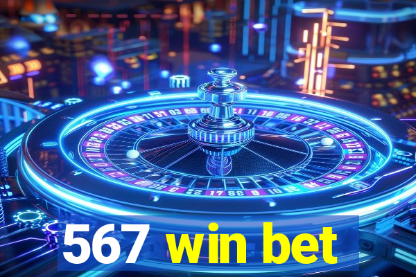 567 win bet